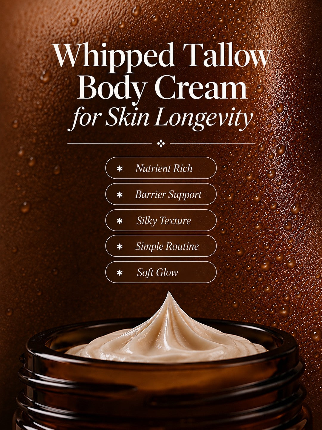Glow Ritual Skin Longevity Tallow Body Butter for nourishing dry body skin